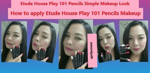 Etude House Play 101 Pencils Simple Makeup Look